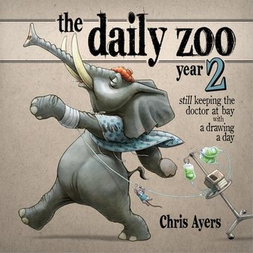 portada Daily zoo Year 2: Keeping the Doctor at bay With a Drawing a day