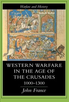 portada Western Warfare in the age of the Crusades, 1000-1300 (Warfare and History) (en Inglés)