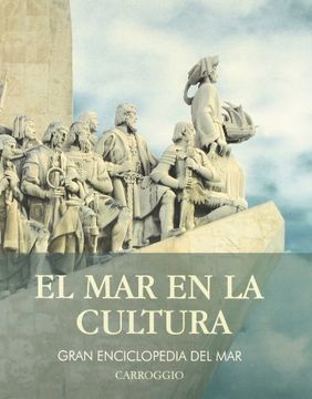 portada MAR EN LA CULTURA GRAN ENCICLOPEDIA EL MAR (in Spanish)