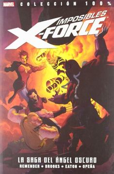 portada imposibles x-force 03: la saga del angel oscuro