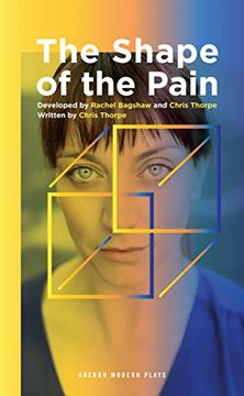 portada The Shape of the Pain (Oberon Modern Plays) (en Inglés)