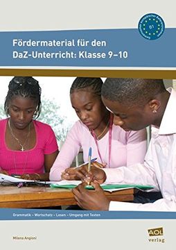 portada Fördermaterial für den Daz-Unterricht: Klasse 9-10: Grammatik - Wortschatz - Lesen - Umgang mit Texten (in German)