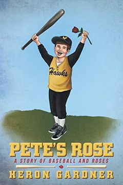 portada Pete's Rose: A Story of Baseball and Roses