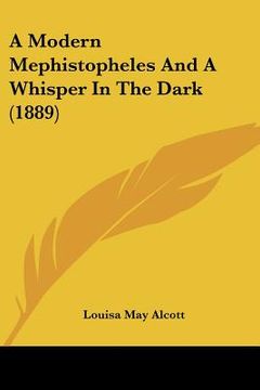 portada a modern mephistopheles and a whisper in the dark (1889) (in English)