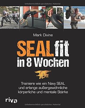 portada SEALfit in 8 Wochen: Trainiere wie ein Navy SEAL und erlange außergewöhnliche körperliche und mentale Stärke (en Alemán)