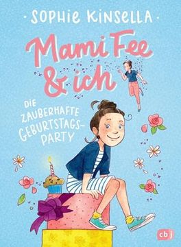 portada Mami fee & ich - die Zauberhafte Geburtstagsparty: Mit Glitzercover (Die Mami fee & Ich-Reihe, Band 2) (in German)