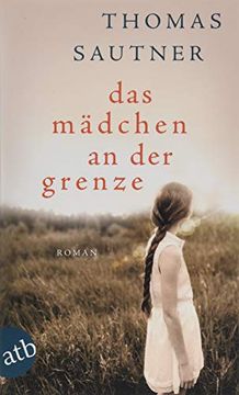 portada Das Mädchen an der Grenze: Roman (in German)