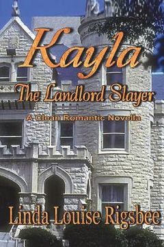 portada Kayla, The Landlord Slayer (en Inglés)