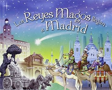 portada Los Reyes Magos Llegan A Madrid (in Spanish)