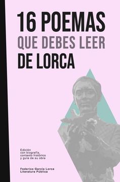 portada 16 poemas que debes leer de Lorca (in Spanish)