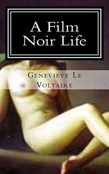 portada A Film Noir Life: The Opening: Volume 1 (Book 1)