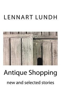 portada Antique Shopping: new and selected stories
