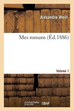 portada Mes Romans. Volume 1 (in French)