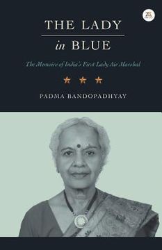 portada The Lady in Blue: The memoirs of First Lady Air Marshal (en Inglés)