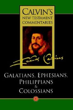 portada the epistles of paul the apostle to the galatians, ephesians, philippians and colossians (en Inglés)