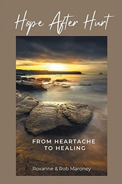 portada Hope After Hurt: From Heartache to Healing (en Inglés)