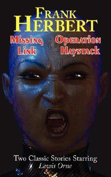 portada missing link & operation haystack - two classic stories starring lewis orne (en Inglés)