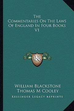 portada the commentaries on the laws of england in four books v1 (en Inglés)