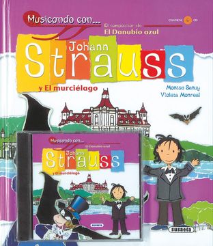 portada Musicando con Johann Strauss y el Murcielago (in Spanish)