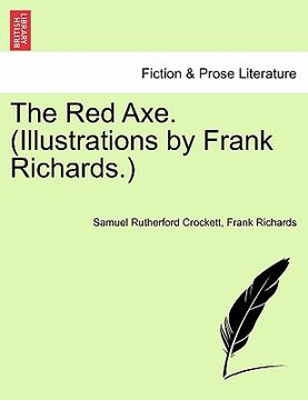 portada the red axe. (illustrations by frank richards. (en Inglés)