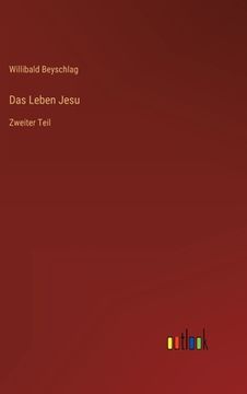 portada Das Leben Jesu: Zweiter Teil (en Alemán)