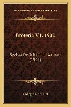 portada Broteria V1, 1902: Revista De Sciencias Naturaes (1902) (en Portugués)