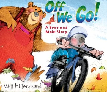 portada Off we Go! A Bear and Mole Story (en Inglés)