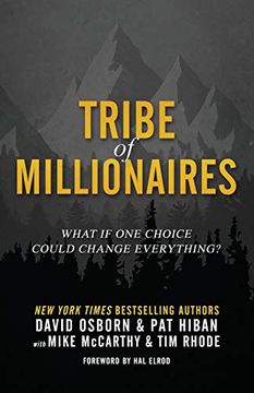 portada Tribe of Millionaires: What if one Choice Could Change Everything? 