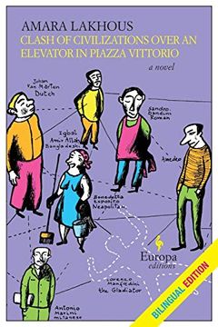 portada Clash of Civilizations Over an Elevator in Piazza Vittorio: Bilingual Edition (en Inglés)