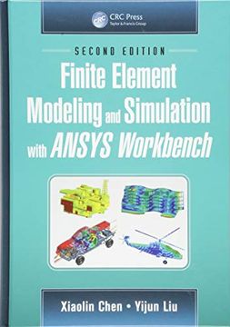 portada Finite Element Modeling and Simulation with Ansys Workbench, Second Edition (in English)
