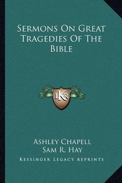 portada sermons on great tragedies of the bible (in English)