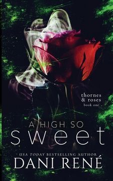 portada A High so Sweet (Thornes & Roses Series Book Two): Limited Edition (in English)