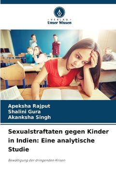 portada Sexualstraftaten gegen Kinder in Indien: Eine analytische Studie (in German)