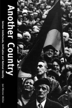 portada Another Country: German Intellectuals, Unification and National Identity (in English)
