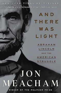 portada And There was Light: Abraham Lincoln and the American Struggle (en Inglés)