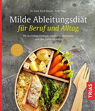 portada Milde Ableitungsdiät für Beruf & Alltag: Mit der Erfolgsmethode Entsäuern, Abnehmen und den Darm Entlasten (en Alemán)