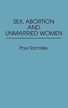 portada Sex, Abortion and Unmarried Women (en Inglés)