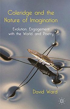 portada Coleridge and the Nature of Imagination: Evolution, Engagement with the World, and Poetry