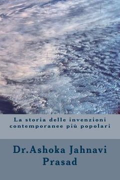 portada La storia delle invenzioni contemporanee più popolari (in Italian)