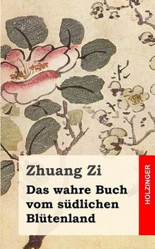portada Das wahre Buch vom südlichen Blütenland (in German)