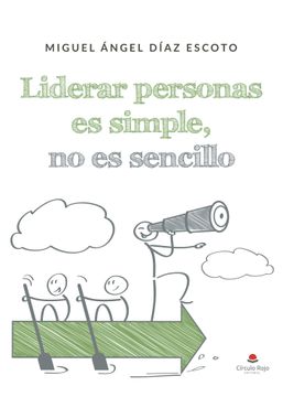 portada Liderar Personas es Simple, no es Sencillo (in Spanish)