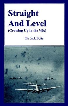 portada straight and level: growing up in the '40s
