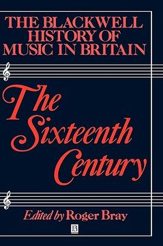 portada the blackwell history of music in britain: the sixteenth century (en Inglés)