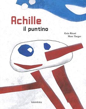 portada Achille il Puntino (Libri per Sognare) (en Italiano)