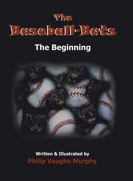 portada The Baseball-Bats: The Beginning (en Inglés)