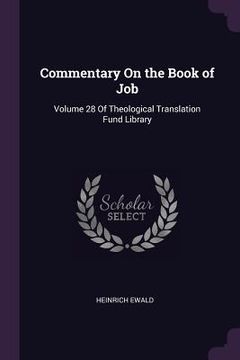 portada Commentary On the Book of Job: Volume 28 Of Theological Translation Fund Library (en Inglés)