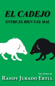 portada El Cadejo: Entre el Bien y el mal 