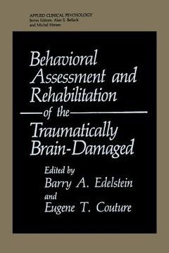 portada Behavioral Assessment and Rehabilitation of the Traumatically Brain-Damaged (en Inglés)