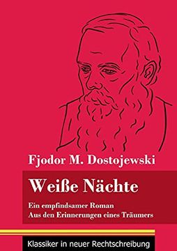 portada Weiã e Nã¤Chte: Ein Empfindsamer Roman / aus den Erinnerungen Eines Trã¤Umers (Band 172; Klassiker in Neuer Rechtschreibung)