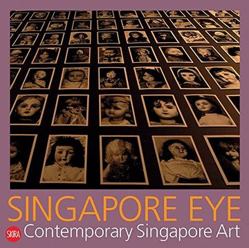 portada Singapore Eye: Contemporary Singapore Art (en Inglés)